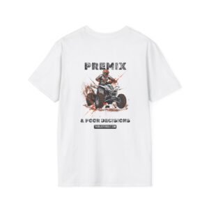 Premix and Poor Decisions ATV Racing Graphic T-Shirt